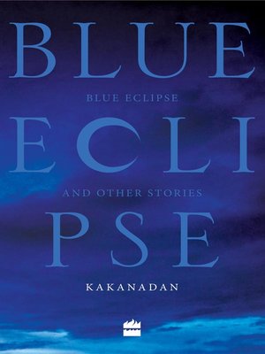 cover image of Blue Eclipse and Other Stories